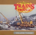 Book cover of Trains in Trouble - Railway Accidents in Pictures  by TREVENA, Arthur; HOOLE, Ken & EARNSHAW, Alan 